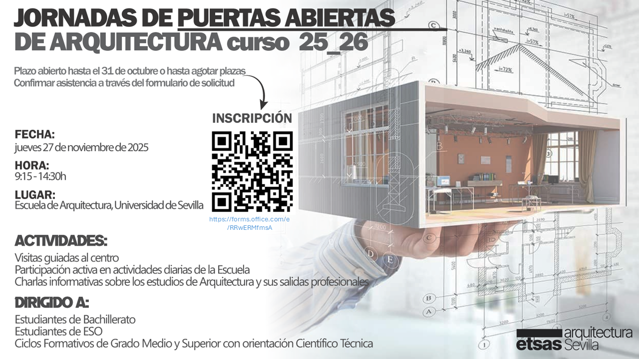 JORNADAS DE PUERTAS ABIERTAS DE ARQUITECTURA. Jueves 27 de noviembre de 9:15 a 14:30.