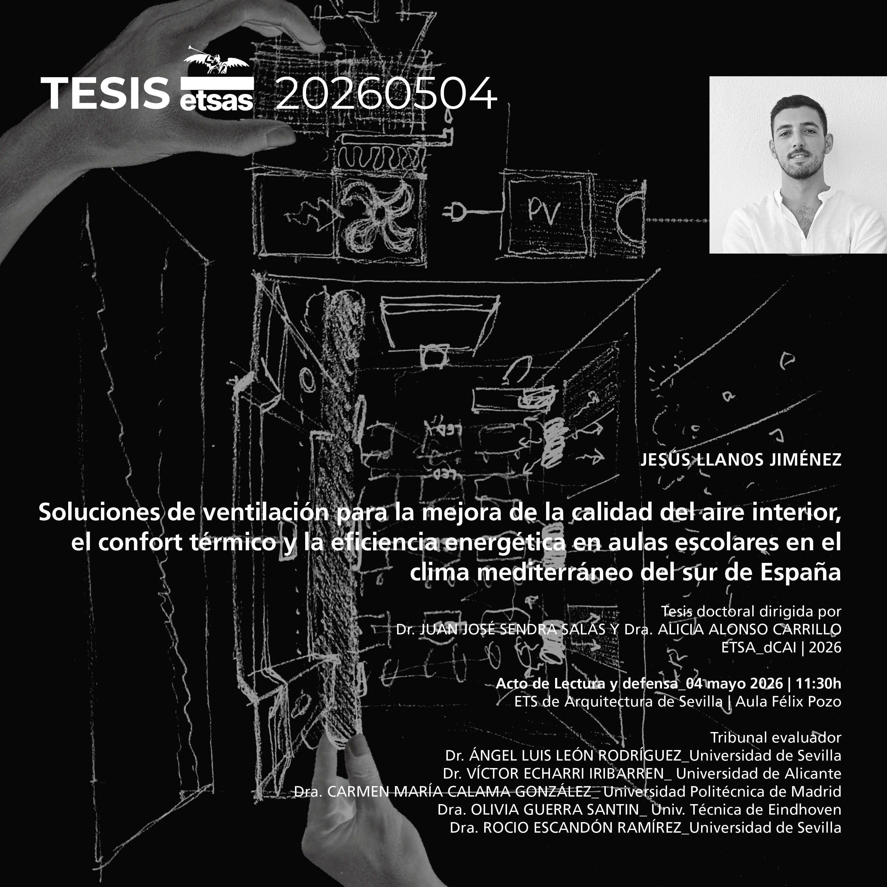 SOLUCIONES DE VENTILACIÓN PARA LA MEJORA DE LA CALIDAD DEL AIRE INTERIOR, EL CONFORT TÉRMICO Y LA EFICIENCIA ENERGÉTICA EN AULAS ESCOLARES EN EL CLIMA MEDITERRÁNEO DEL SUR DE ESPAÑA
